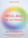 Feng-Shui für den Westen.