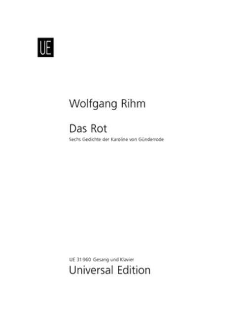 Das Rot: Sechs Gedichte. für Sopran oder Tenor und Klavier. mittel.