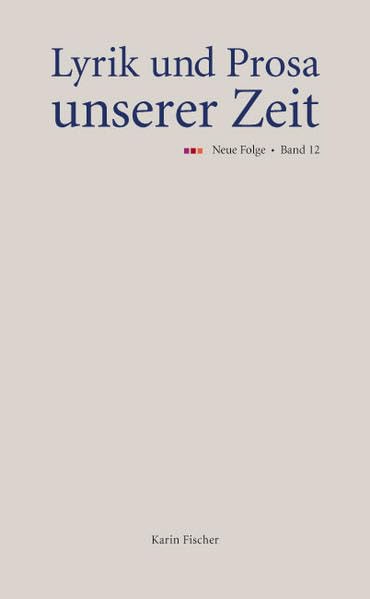 Lyrik und Prosa unserer Zeit: Neue Folge. Band 12