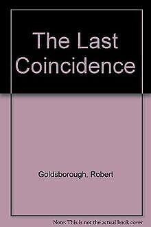 The Last Coincidence - a Nero Wolfe Mystery