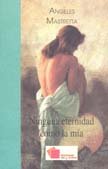 Ninguna Eternidad Como La Mia (Spanish Edition)