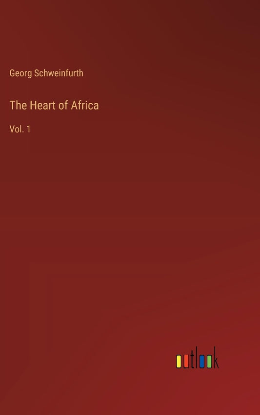 The Heart of Africa: Vol. 1