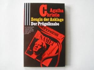 Zeugin der Anklage / Der Prügelknabe