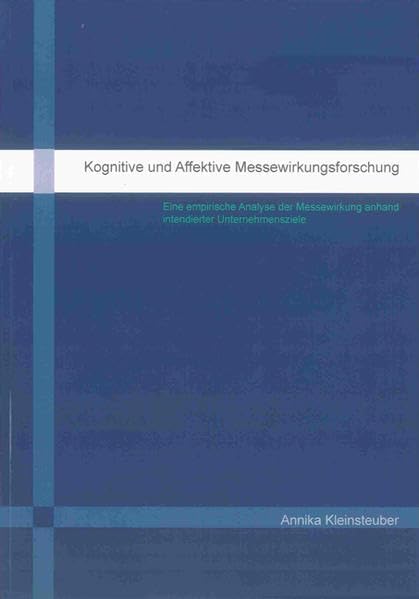 Kognitive und Affektive Messewirkungsforschung