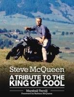 Steve Mcqueen: A Tribute to the King of Cool