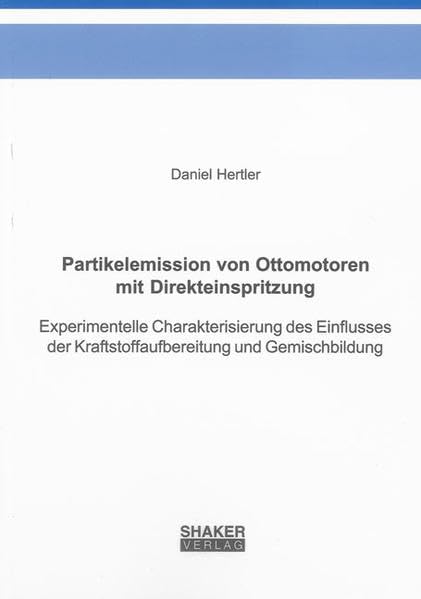 Partikelemission von Ottomotoren mit Direkteinspritzung