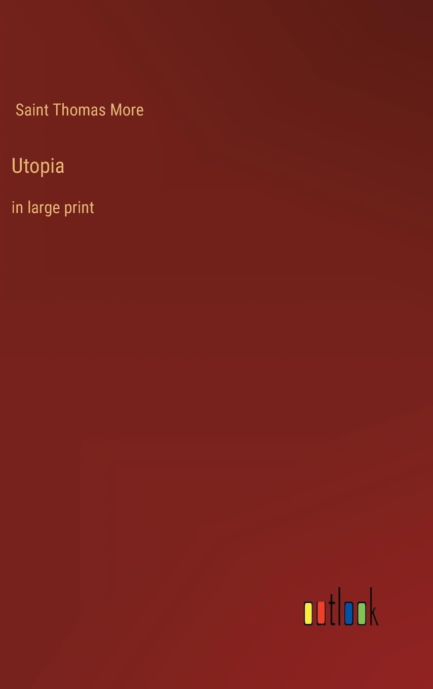 Utopia: in large print