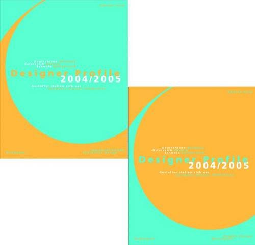 Designer Profile 2004/2005 Designers Present Themselves 2-volume-set