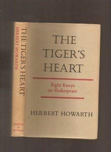 The tiger's heart;: Eight essays on Shakespeare