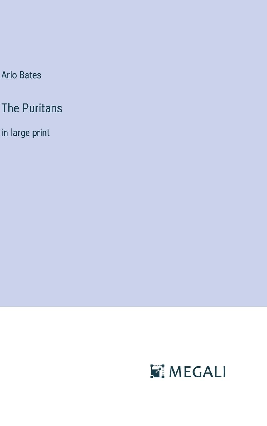 The Puritans: in large print