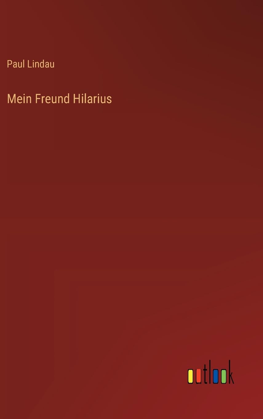 Mein Freund Hilarius (German Edition)