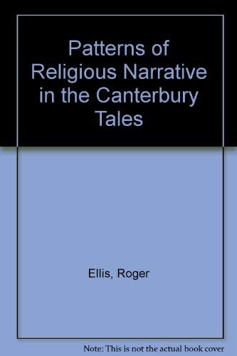 Patterns of Religious Narrative in the Canterbury Tales