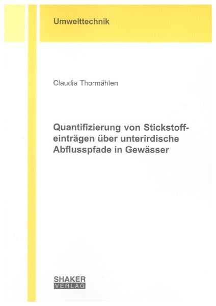 Quantifizierung von Stickstoffeinträgen über unterirdische Abflusspfade in Gewässer