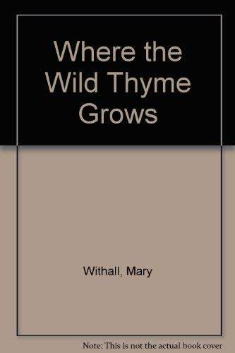 Where the Wild Thyme Grows