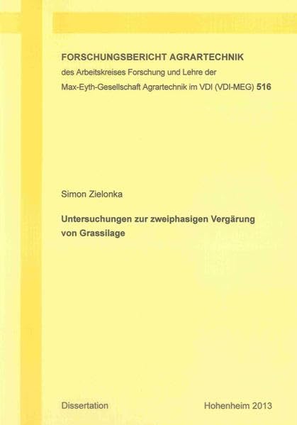Untersuchungen zur zweiphasigen Vergärung von Grassilage