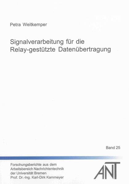 Signalverarbeitung für die Relay-gestützte Datenübertragung