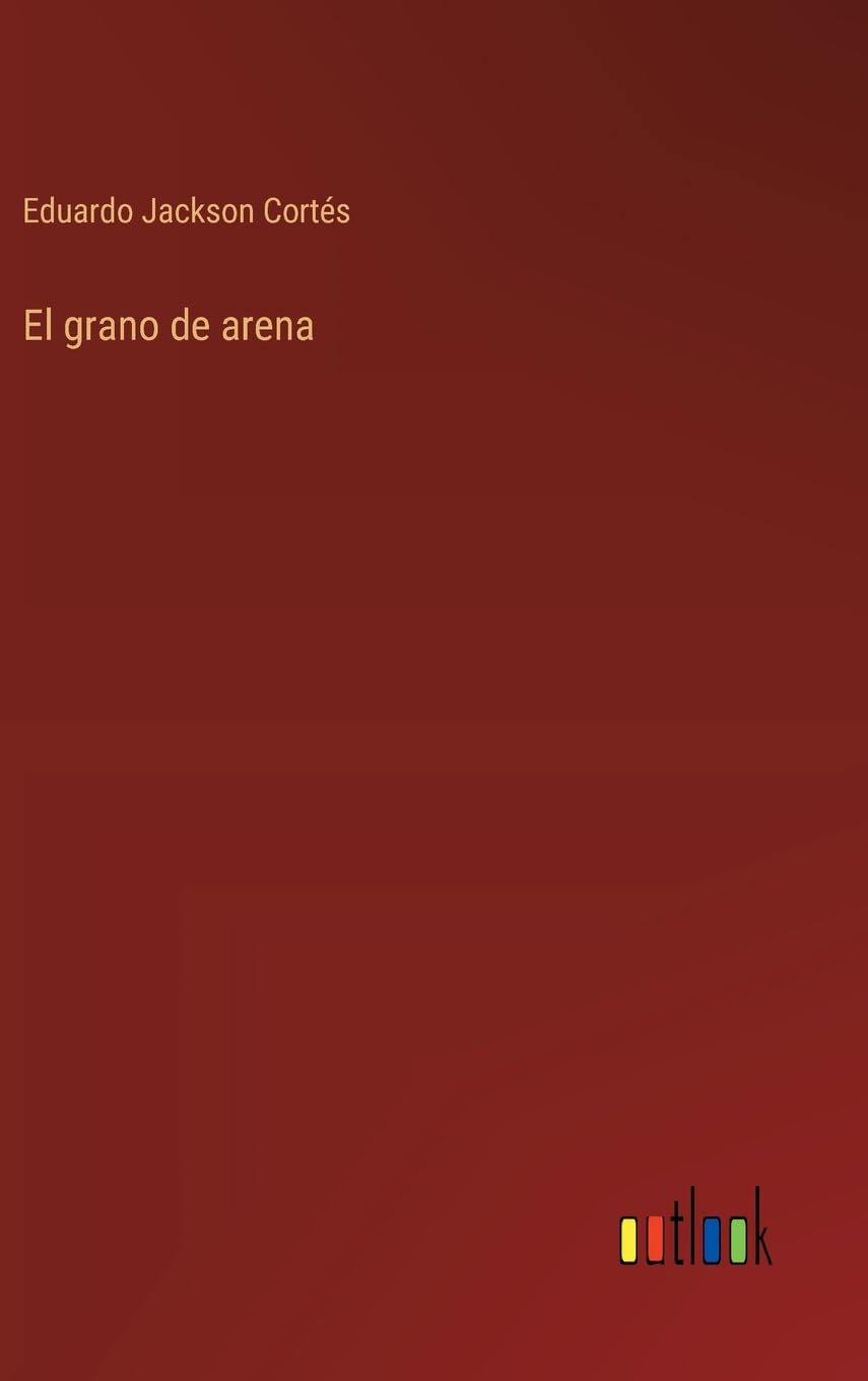 El grano de arena (Spanish Edition)