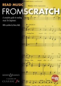 Read Music From Scratch (A complete guide to reading music for beginners)