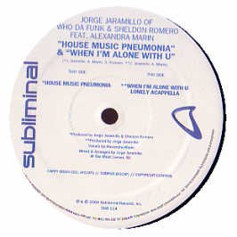 Jorge Jaramillo & S Romero / House Music Pneumonia