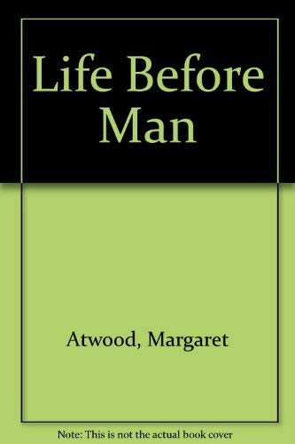Life Before Man