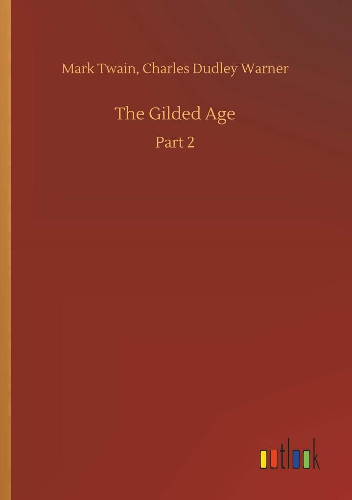 The Gilded Age