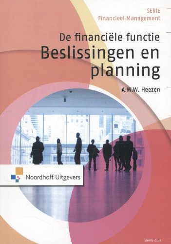 De financiële functie: Beslissingen en planning