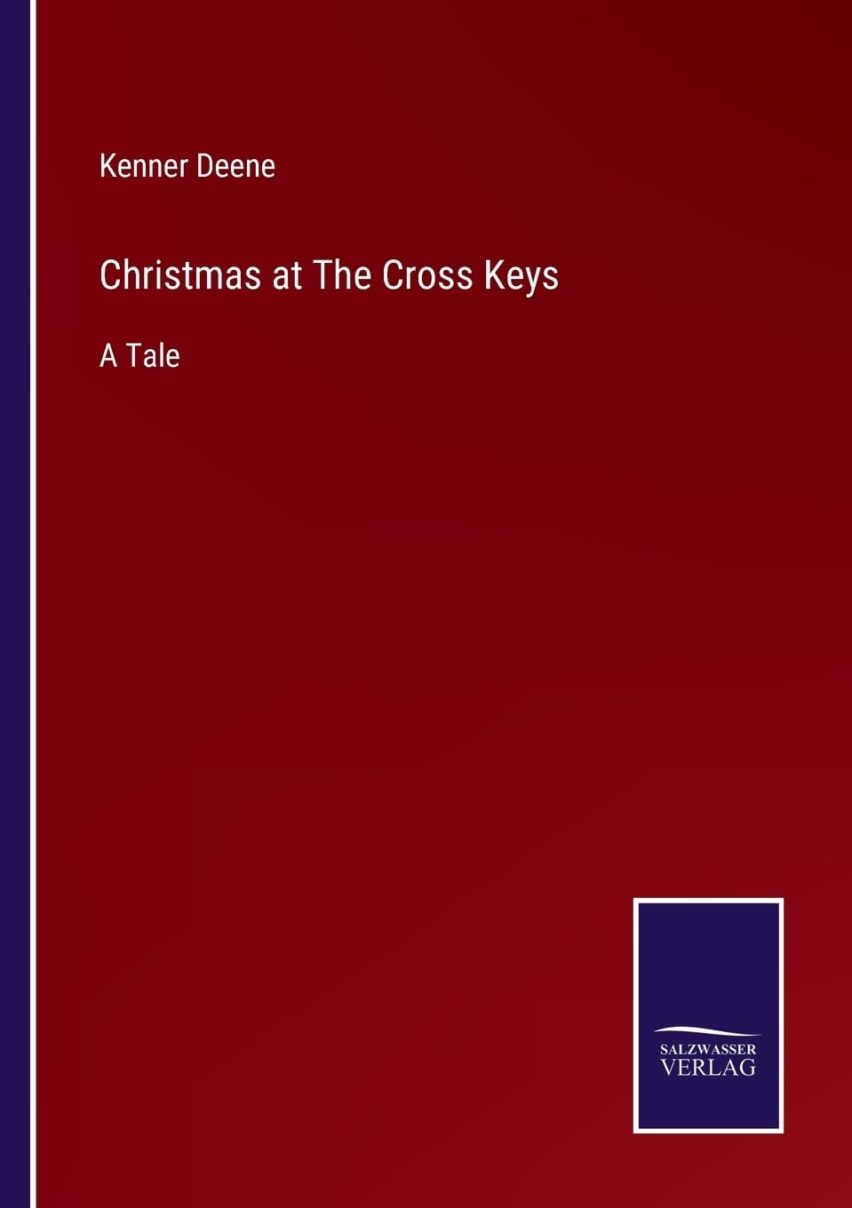 Christmas at The Cross Keys: A Tale