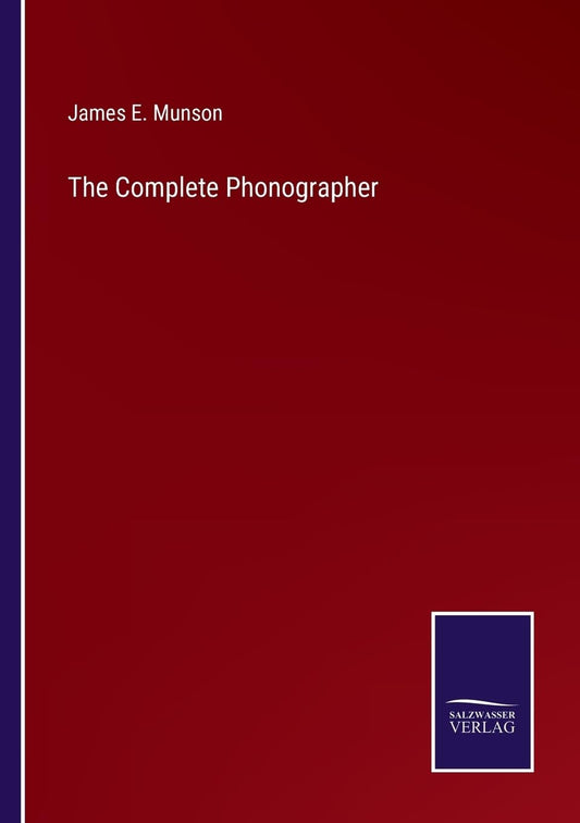 The Complete Phonographer