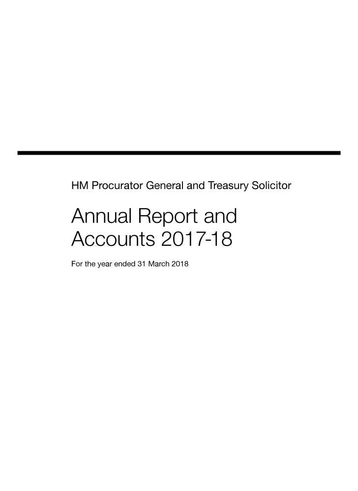 HM Procurator General and Treasury Solicitor Annual Report and Accounts 2017-18 for the year ended 31 March 2018 (House of Commons Paper) HC 978