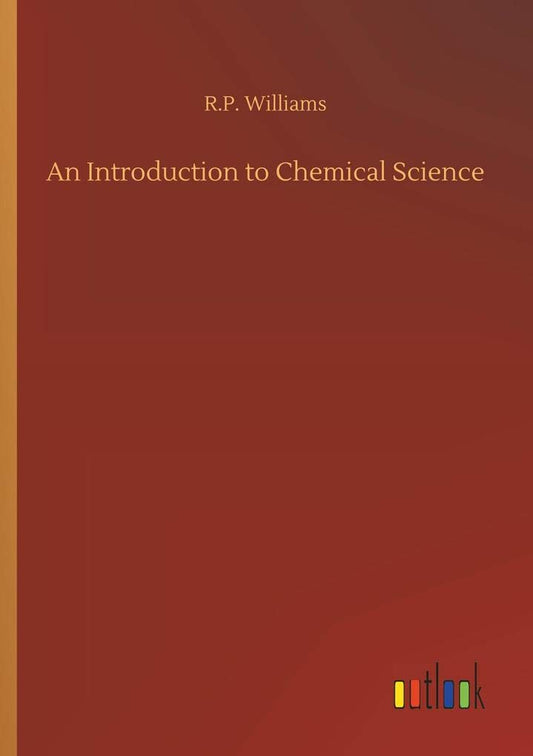 An Introduction to Chemical Science