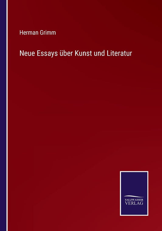 Neue Essays über Kunst und Literatur (German Edition)