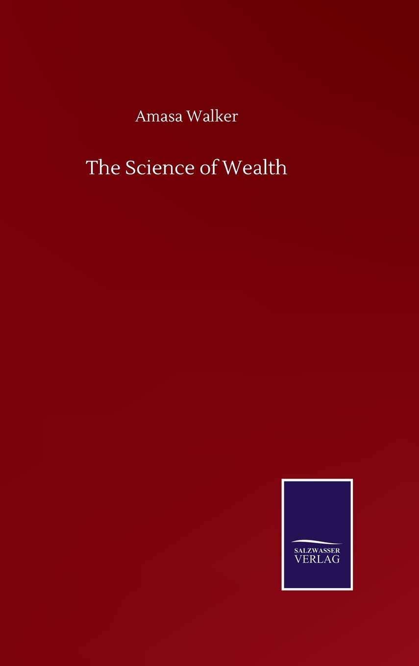 The Science of Wealth