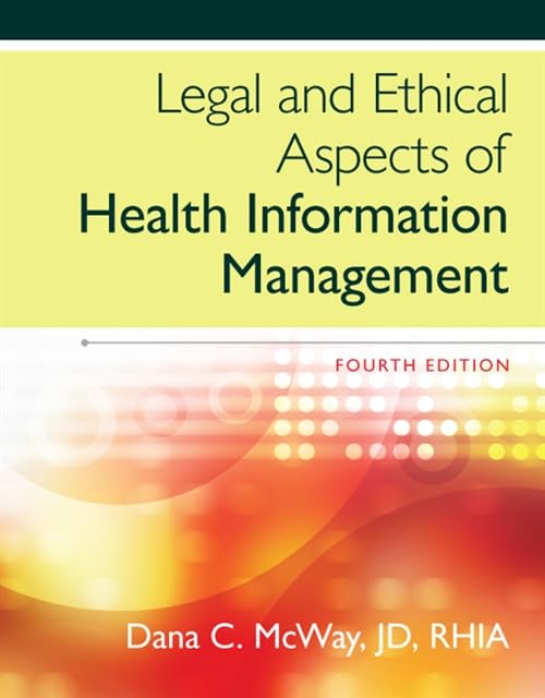 Legal and Ethical Aspects of Health Information Management