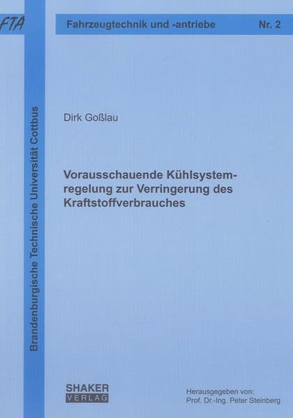Vorausschauende Kühlsystemregelung zur Verringerung des Kraftstoffverbrauches