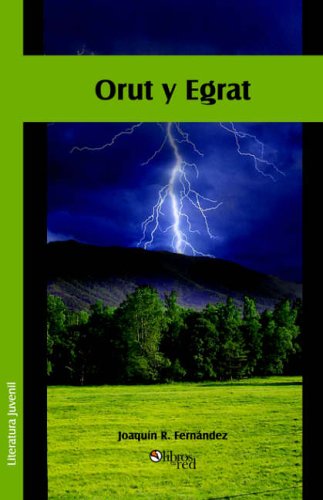 Orut Y Egrat (Spanish Edition)