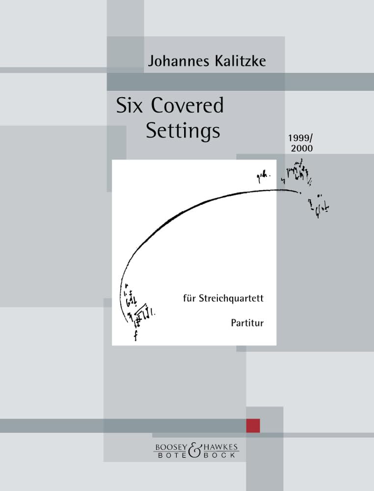 Six Covered Settings: string quartet. Partition.