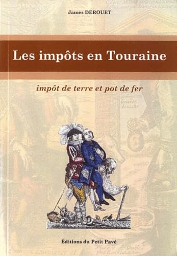 Les impôts en Touraine - Impôt de terre et pot de fer