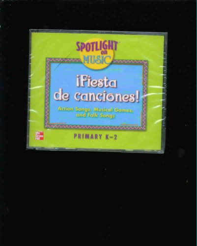 Fiesta de canciones! Action Songs, Musical Games, and Folk Songs (4 CD's) music (Spotlight on Music)