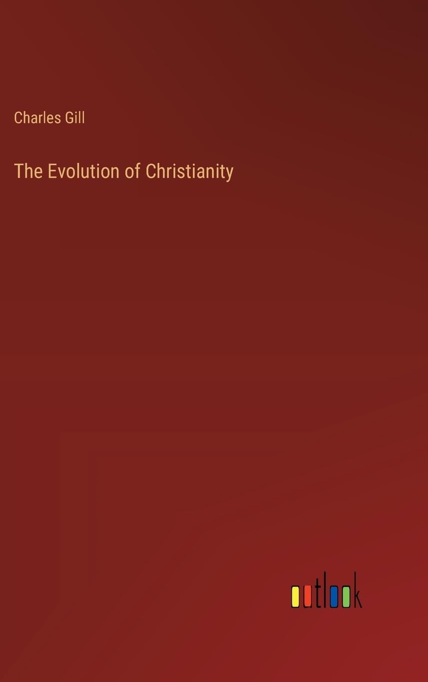 The Evolution of Christianity