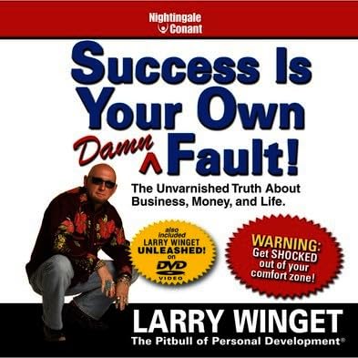 Success Is Your Own Damn Fault