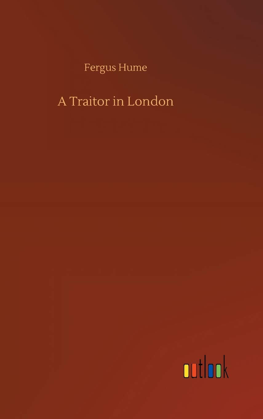 A Traitor in London