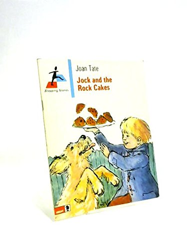 Jock and the Rock Cakes (Stepping Stones)