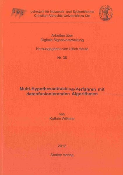 Multi-Hypothesentracking-Verfahren mit datenfusionierenden Algorithmen
