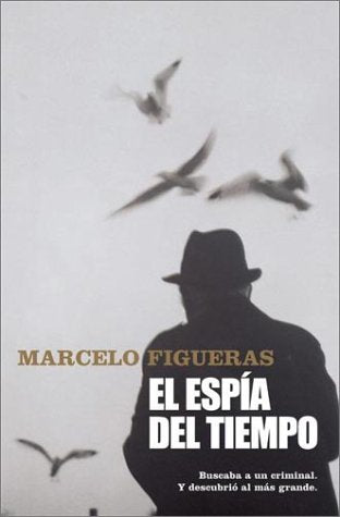 El Espia del Tiempo (Spanish Edition)