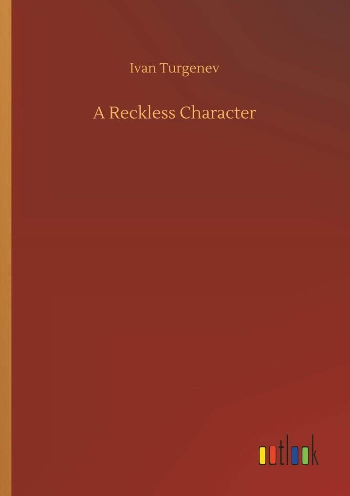 A Reckless Character