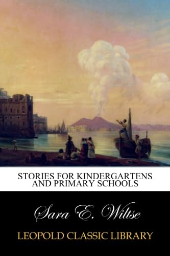 Stories for Kindergartens and Primary Schools