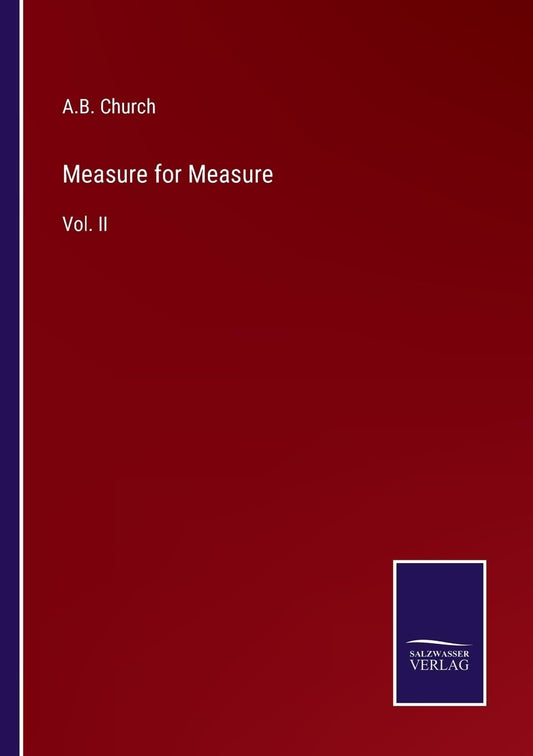 Measure for Measure: Vol. II