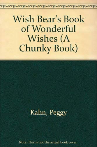 WISH BEAR BK WNDR WISH (A Chunky Book)