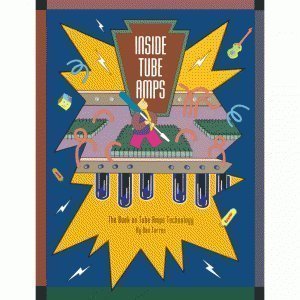Inside Tube Amps: The Book on Tube Amps Technology