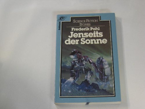 Jenseits der Sonne. Science Fiction-Stories